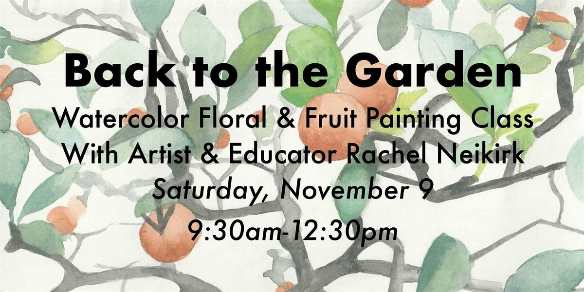 Back to the Garden with Rachel Neikirk