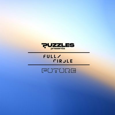 Full Circle \/\/ Future \/\/ Puzzles Presents