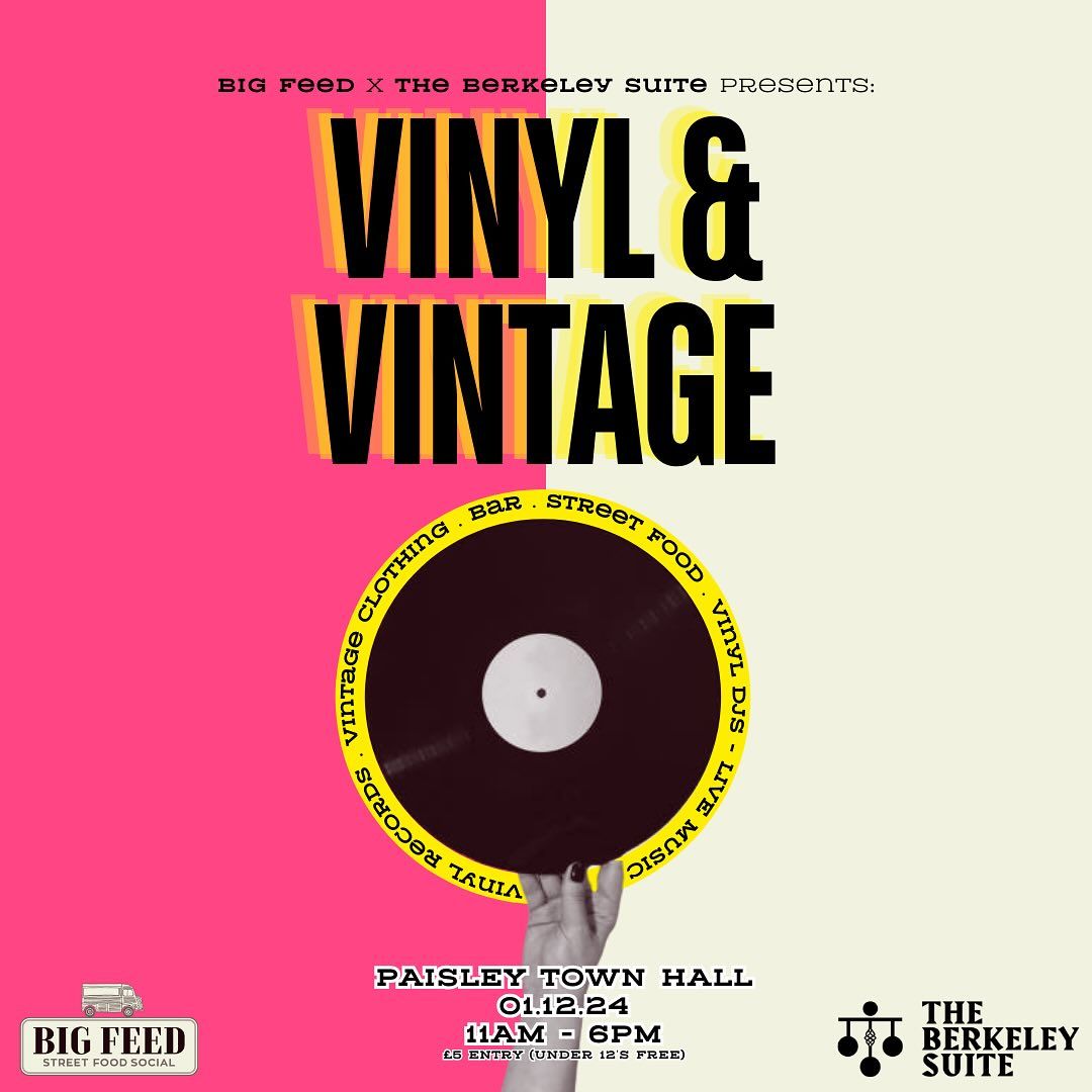 Big Feed x The Berkeley Suite Present: VINYL & VINTAGE