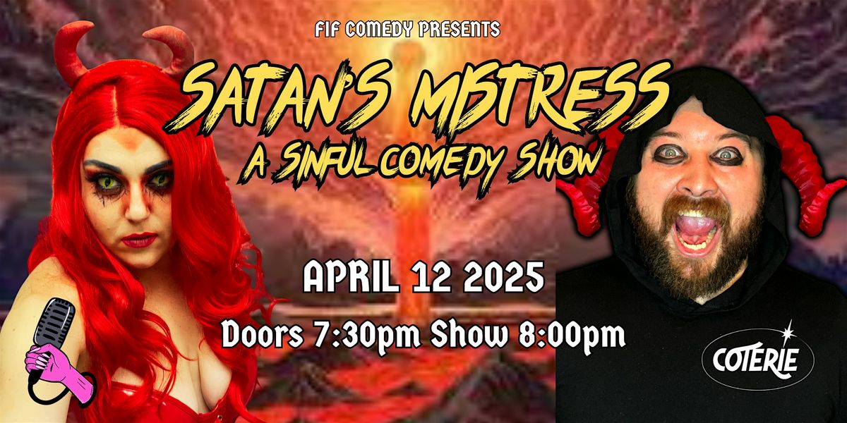 Satan's Mistress A Sinful Comedy Show