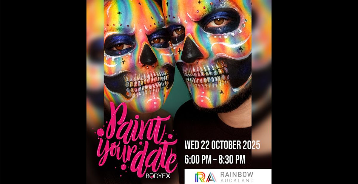 Paint Your Date \u2013 Rainbow Auckland x BODYFX Halloween Mixer