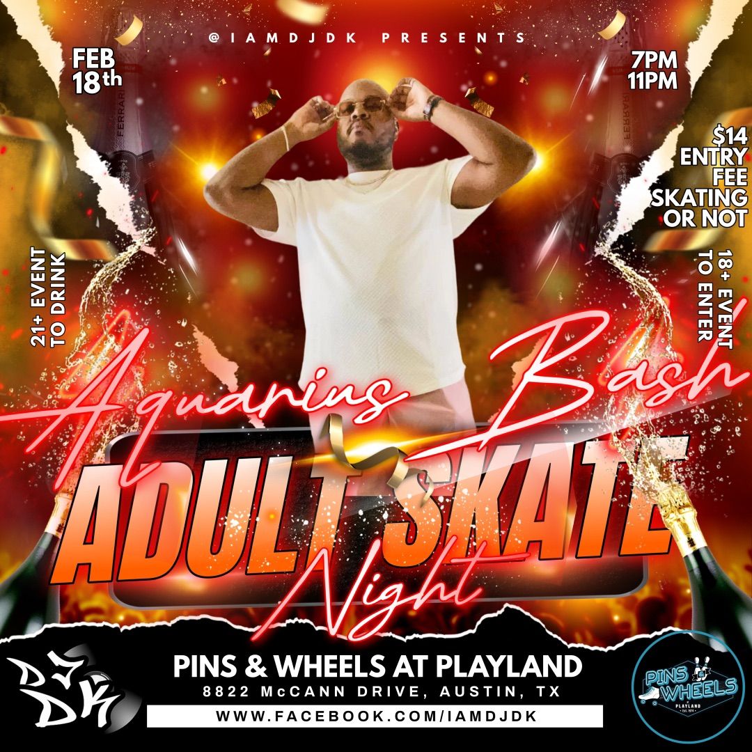 Adult Skate Night: Aquarius Bash