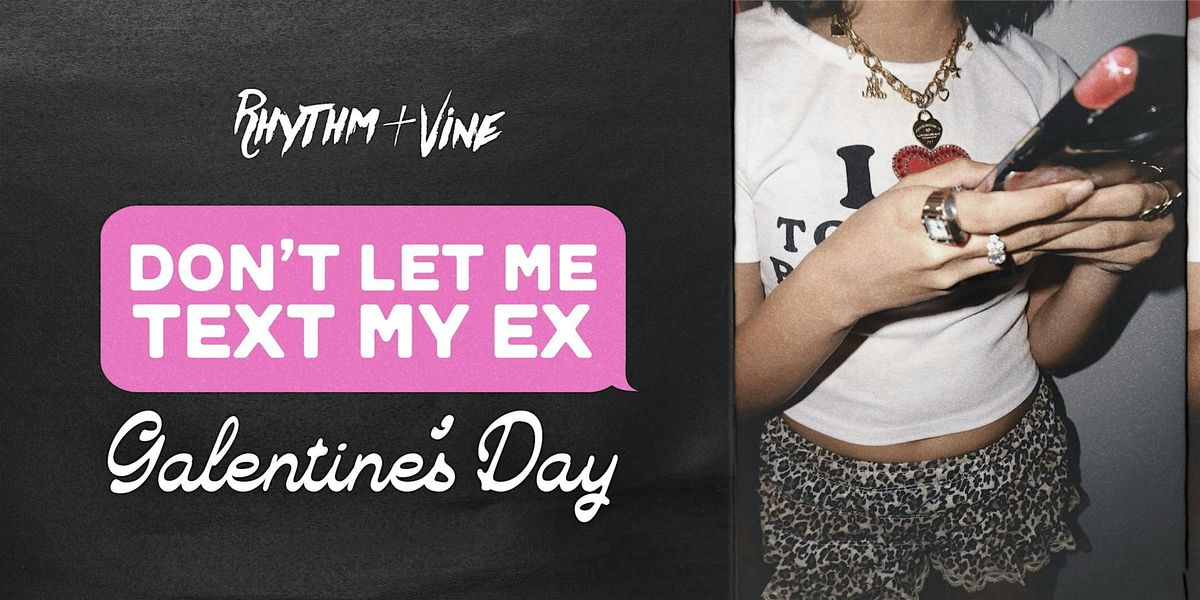 Galentine's Day | Rhythm + Vine