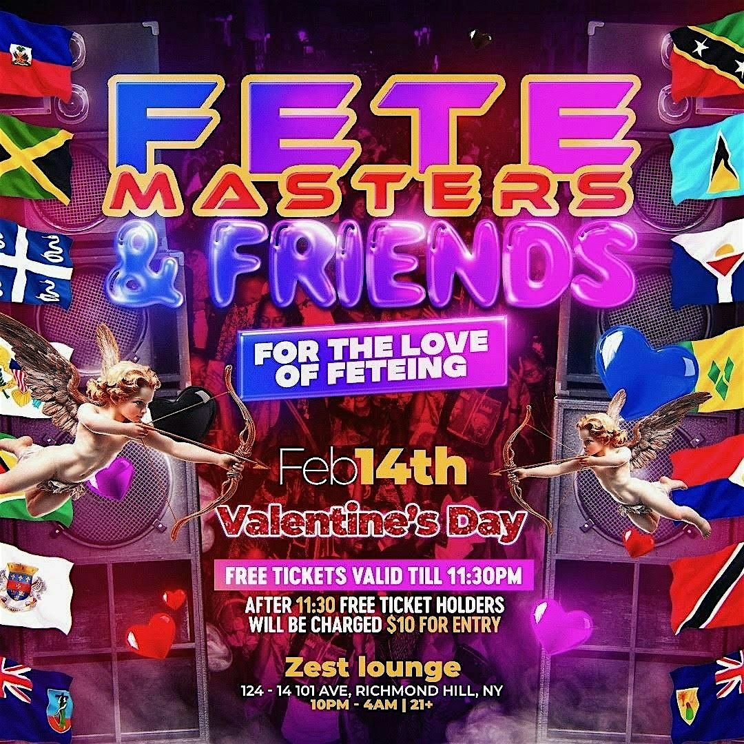 FeteMasters & Friends: For The Love Of Feteing