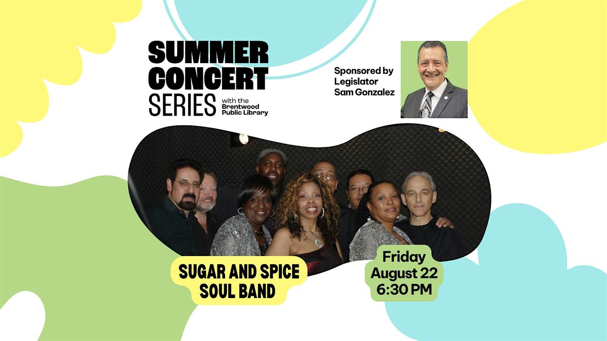Summer Concert Series - Sugar and Spice Soul Band