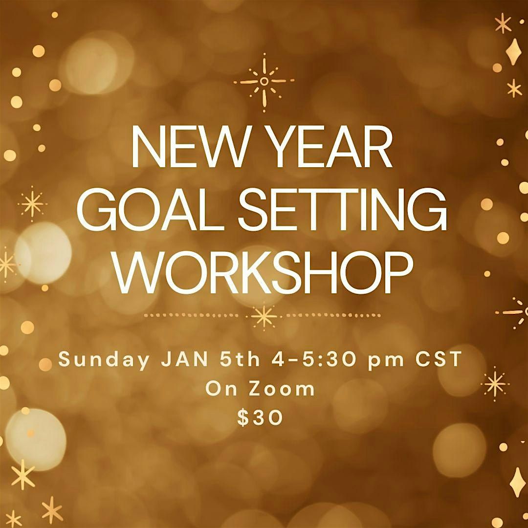 New Year Goal Setting  Class