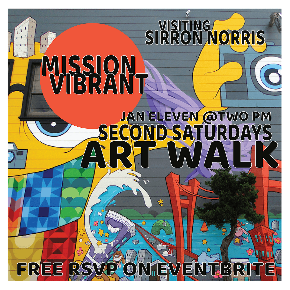 Mission Vibrant Art Walk | Second Saturdays | January