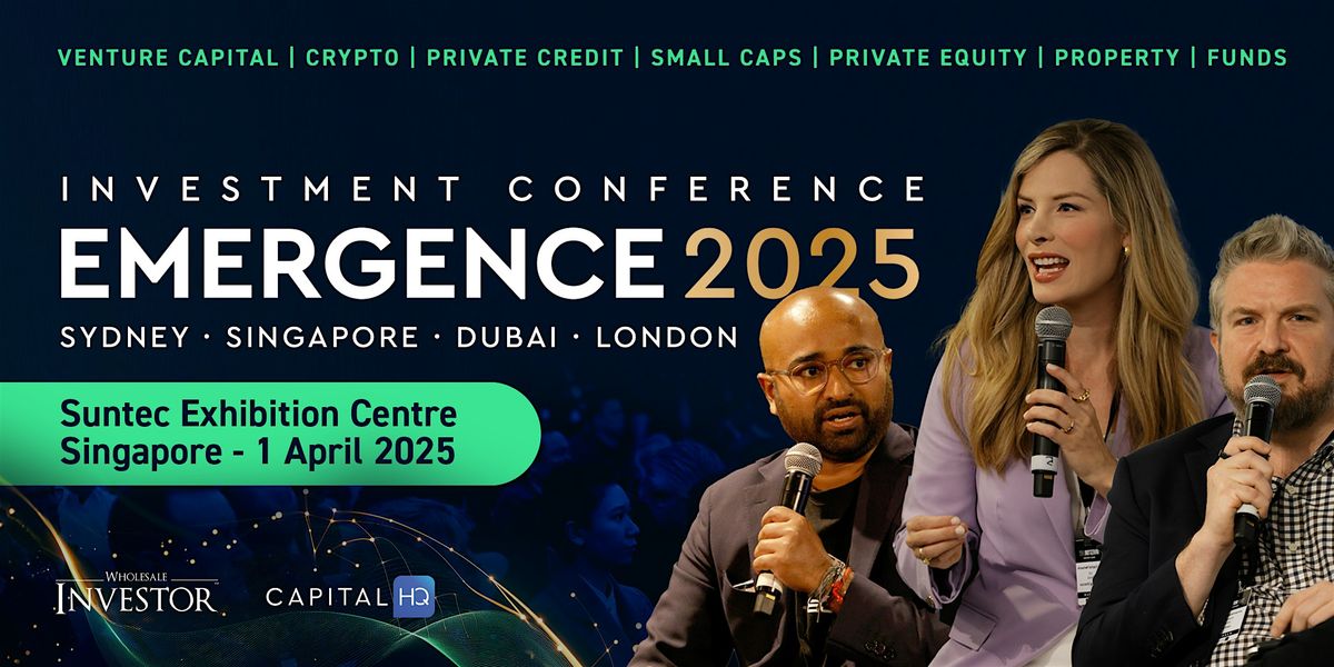 EMERGENCE - Investment Conference - SINGAPORE 2025