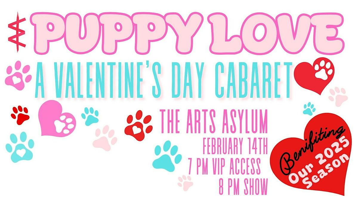 Puppy Love - A Valentine Cabaret