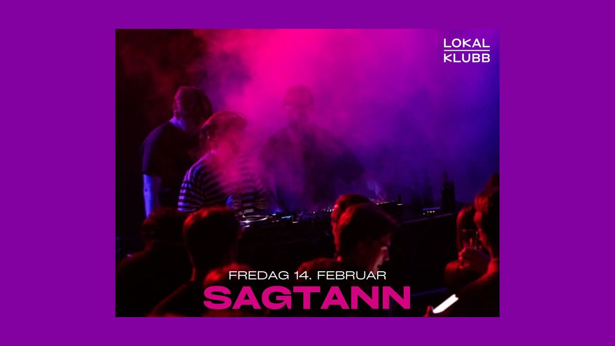 Sagtann DJ-sett \u2014 Lokal Klubb