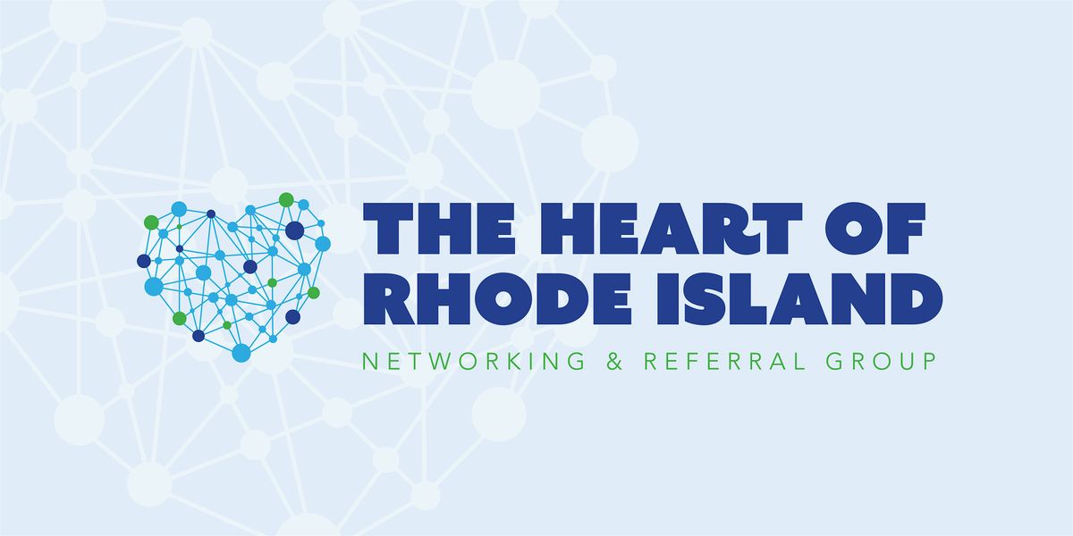 Heart of Rhode Island Networking & Referral Group