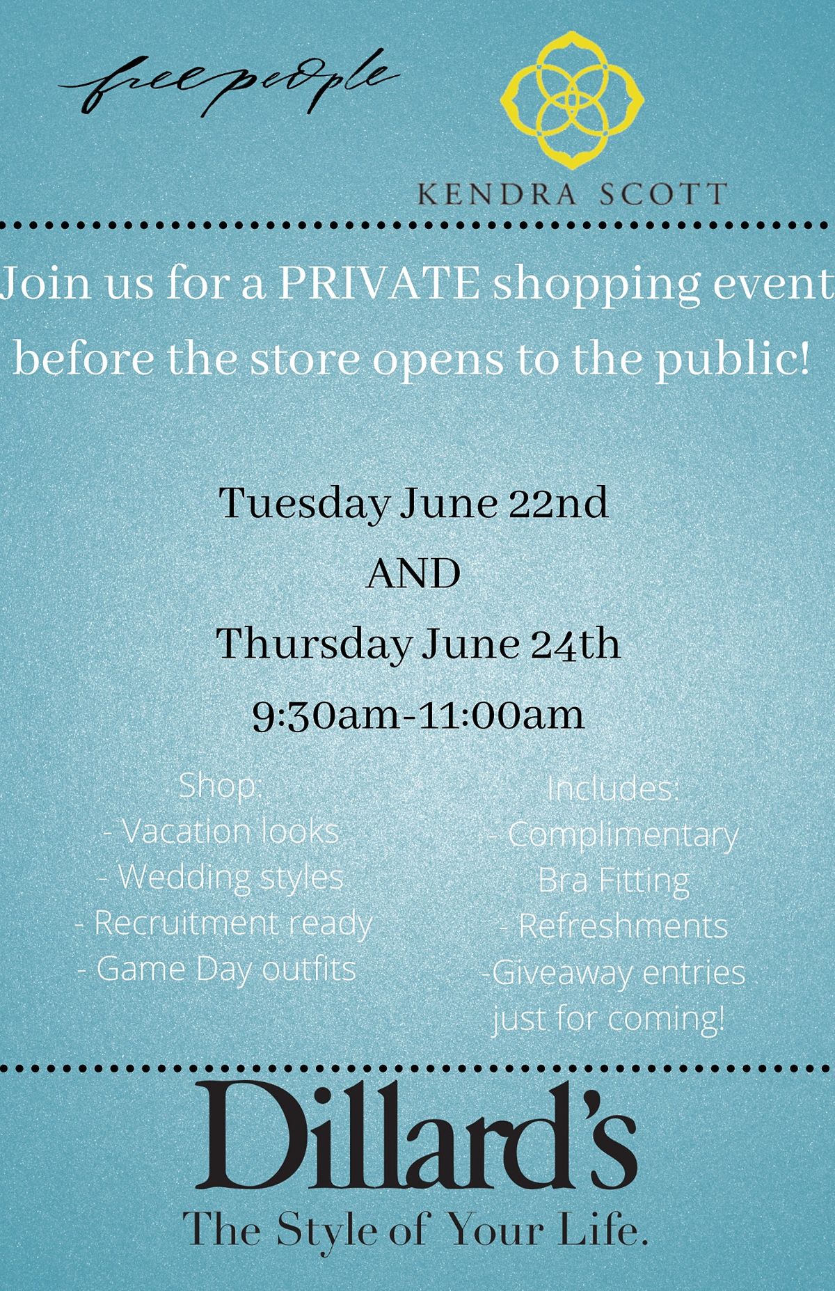 Dillards Private Shopping Event, Dillard's, Auburn, 22 June to 24 June