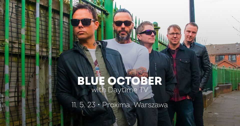 Blue October \u2022 Warszawa