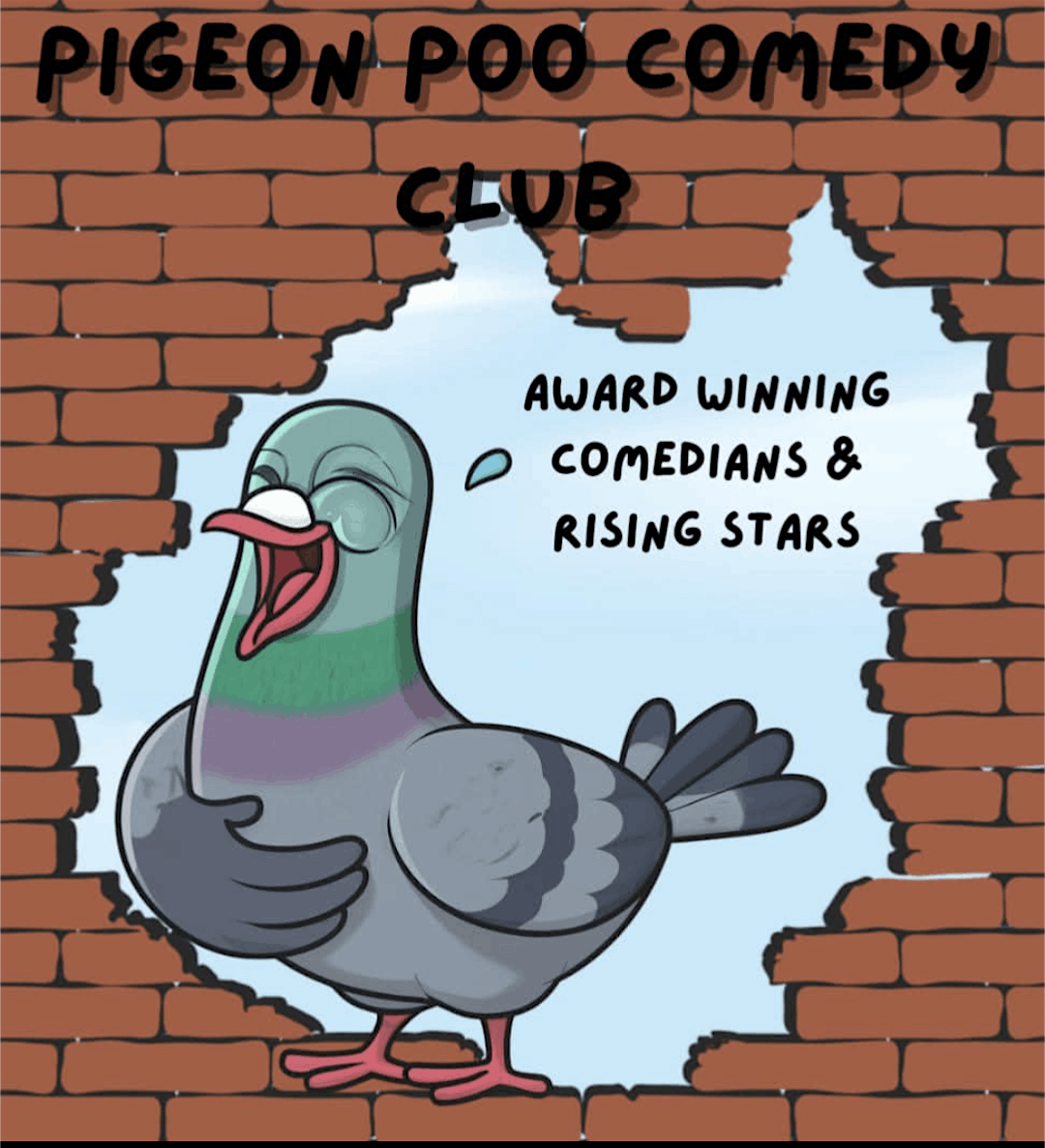 Pigeon Poo Comedy Club 13th Feb 2025