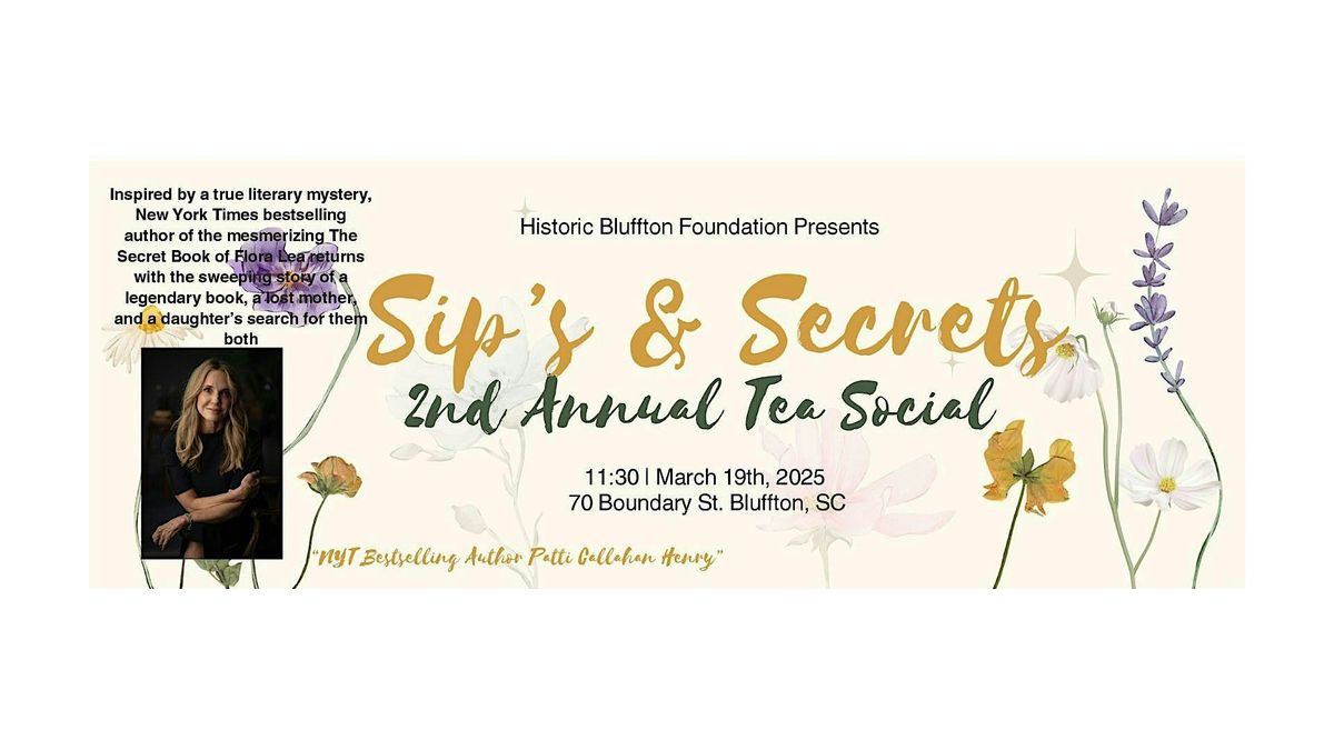 Sips & Secrets - 2nd Annual Tea Social