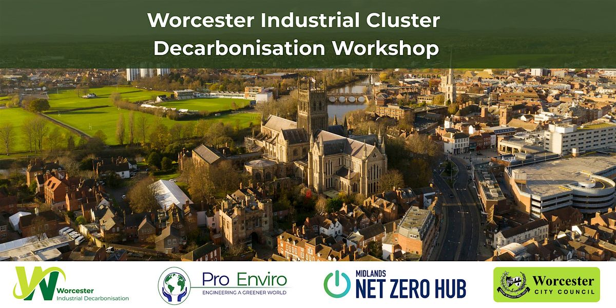 Worcester Industrial Cluster Decarbonisation Workshop