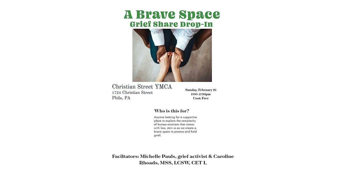 A Brave Space: Grief Share Drop-In for February 16, 2025