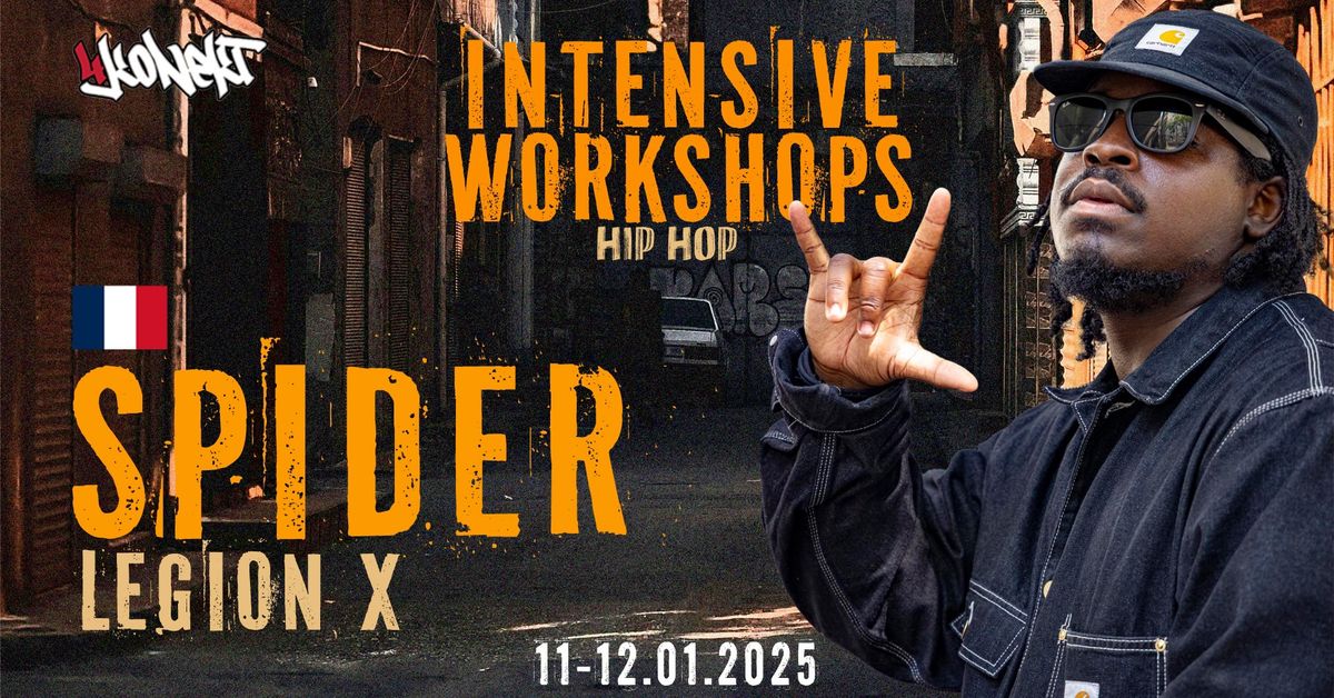 Spider (France) - INTENSIVE WORKSHOPS in 4Konekt 