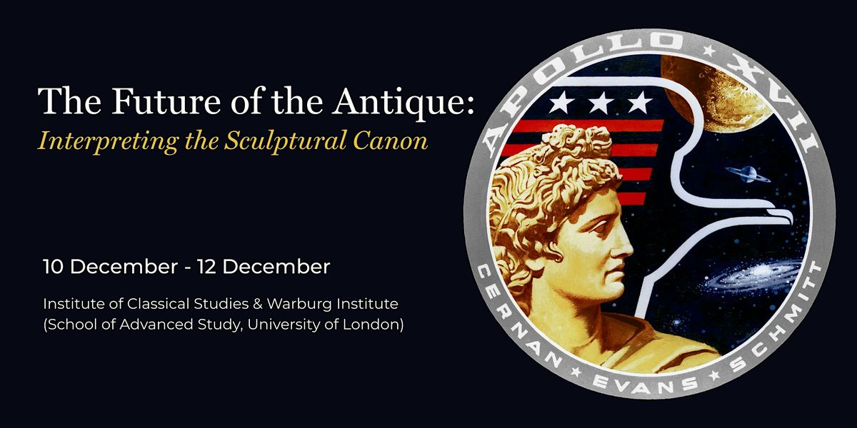 The Future of the Antique:  Interpreting the Sculptural Canon