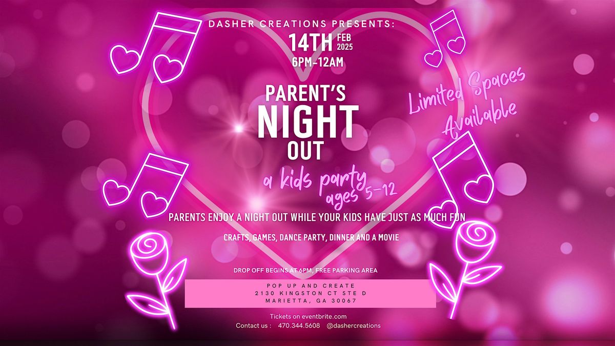 Parent's Night Out: A Valentine's Day Kid's Party