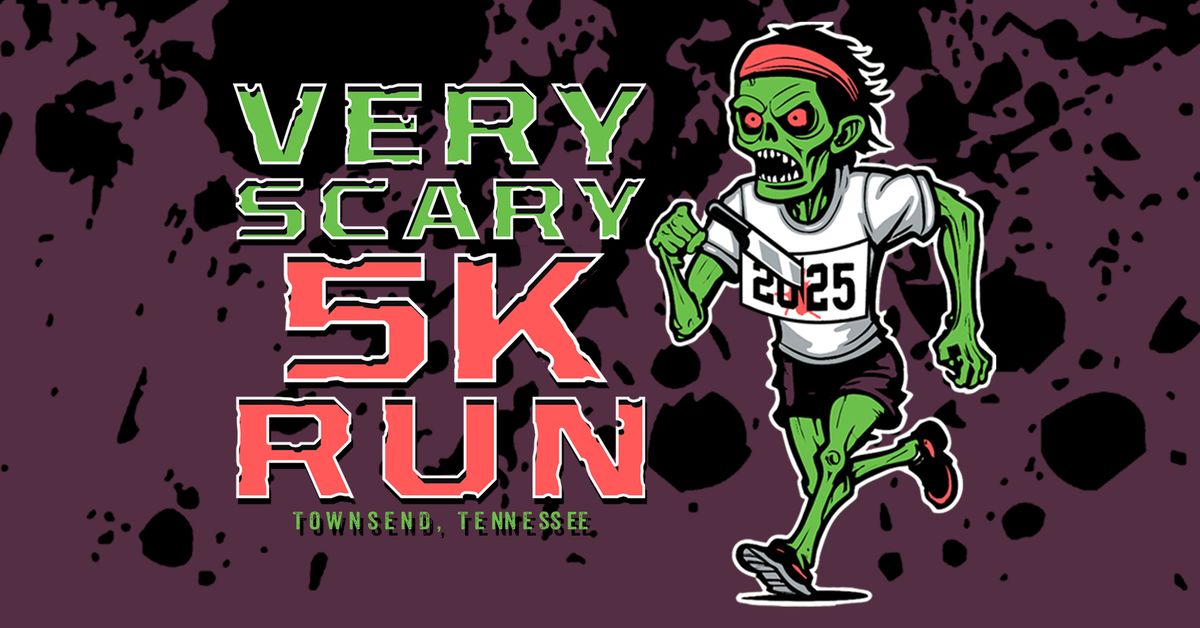 Very Scary 5K & 1 Mile Fun Run