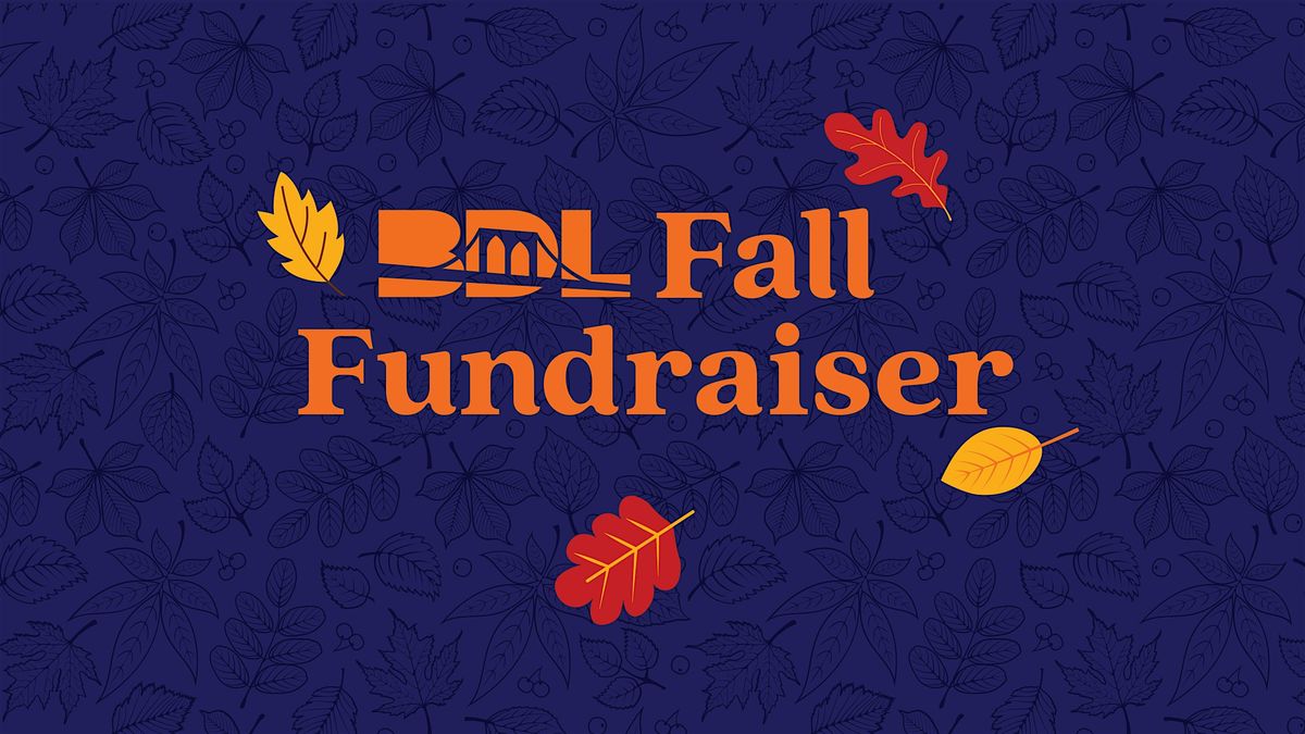 BDL's Fall Fundraiser