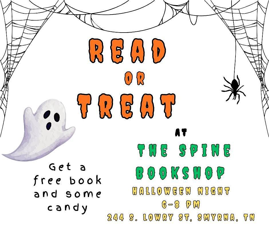 Read or Treat at The Spine Bookshop.  Halloween Night from 6-8 pm