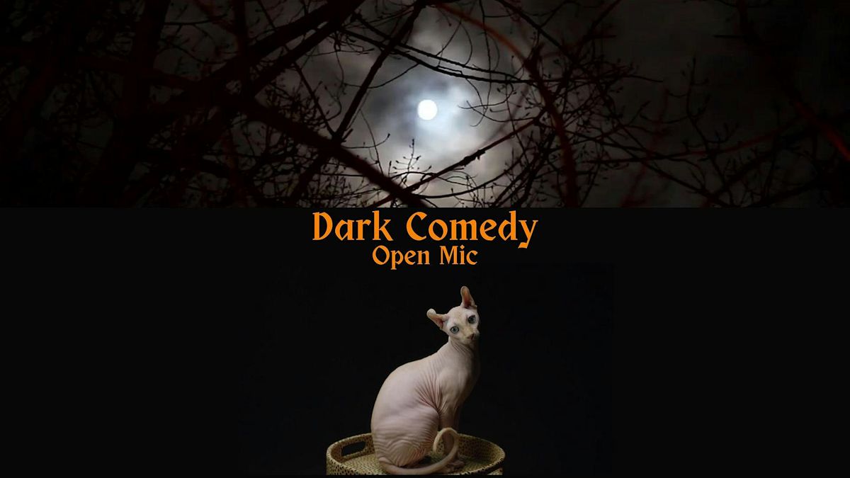 Dark Comedy (English Open Mic)