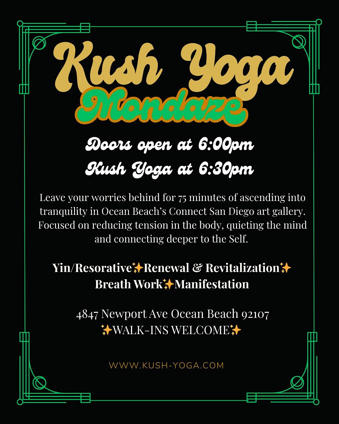Monday Night Kush Yoga at Connect San Diego \u2728Yin\/Restorative Flow