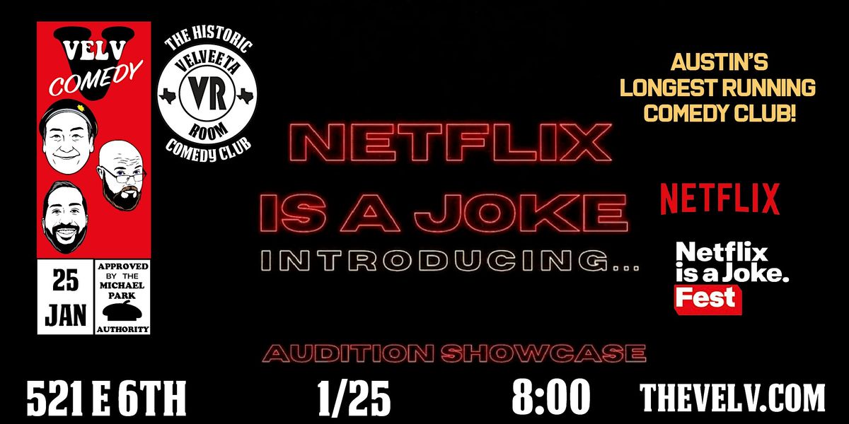 Netflix Auditions - Live Comedy!