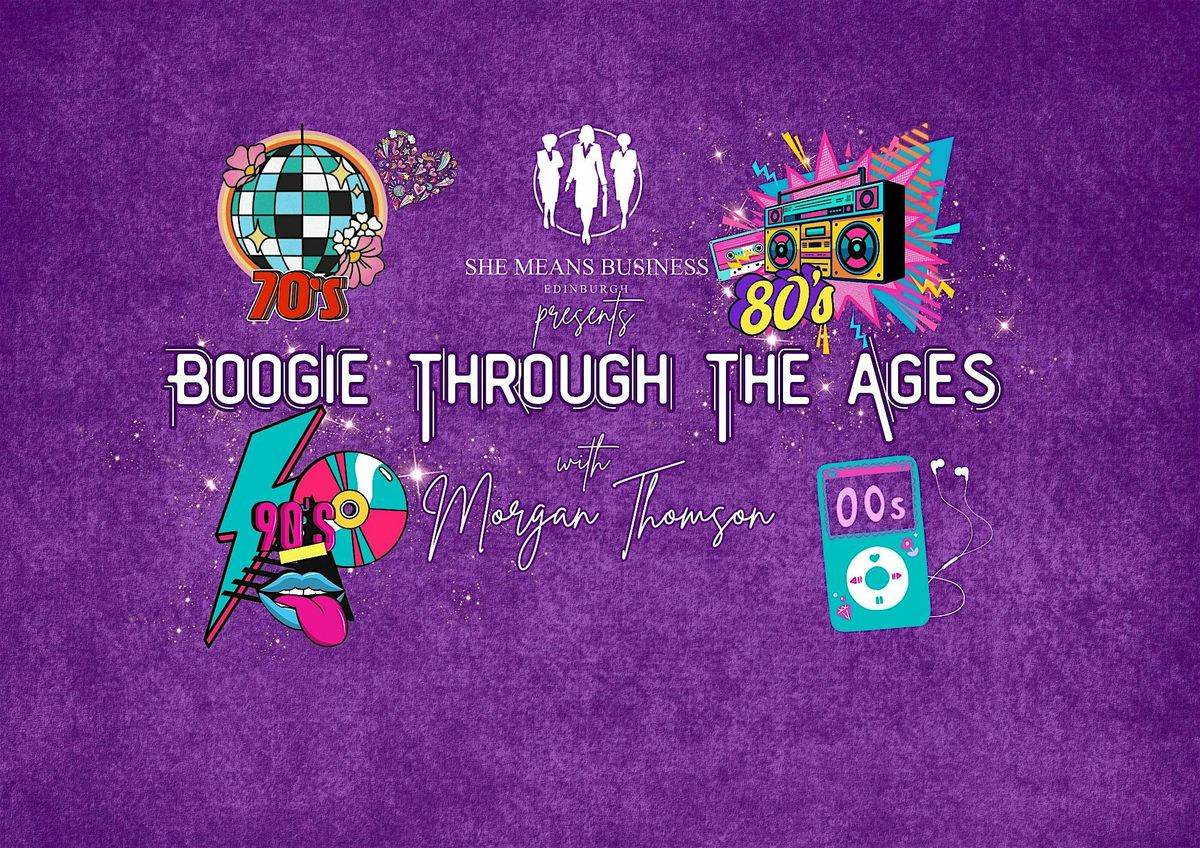 Boogie Through The Ages with Morgan Thomson