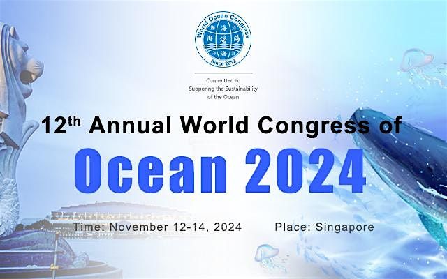 12th Annual World Congress of Ocean-2024 (WCO-2024)