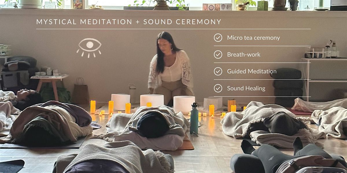 MANIFEST + Mystical Meditation Sound Bath