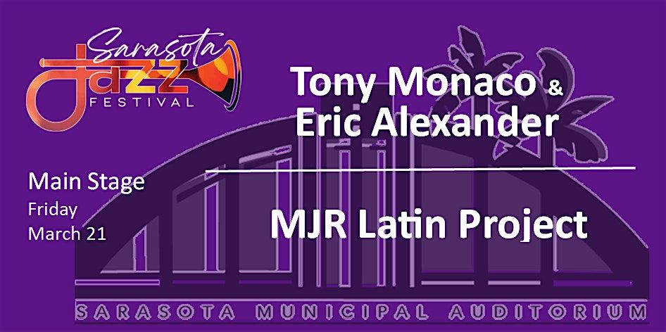 Tony Monaco\/Eric Alexander - SRQ Jazz Fest