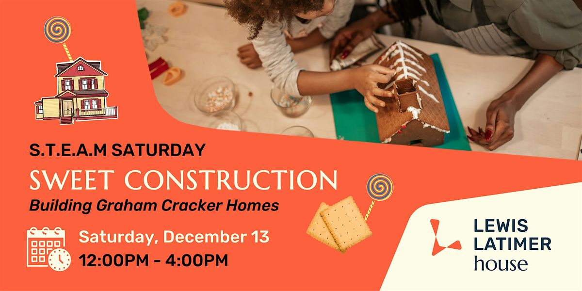 S.T.E.A.M Saturday: Sweet Construction - Building Graham Cracker Homes