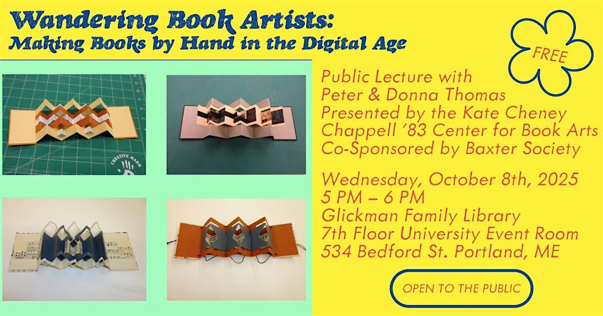 Wandering Book Artists Lecture: Making Books by Hand in the Digital Age