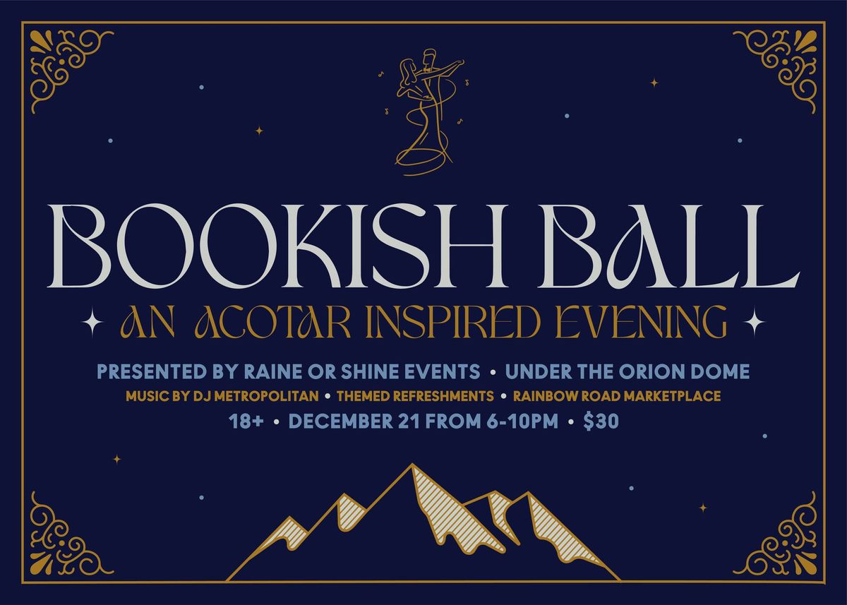 Bookish Ball: An ACOTAR-Inspired Evening