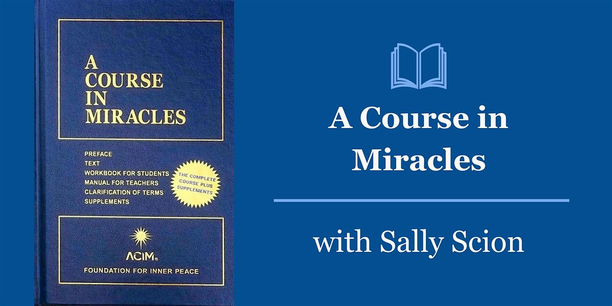 A Course in Miracles