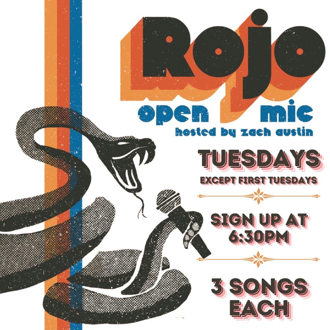 Rojo's Open Mic Music with Zach Austin at 6:30pm!