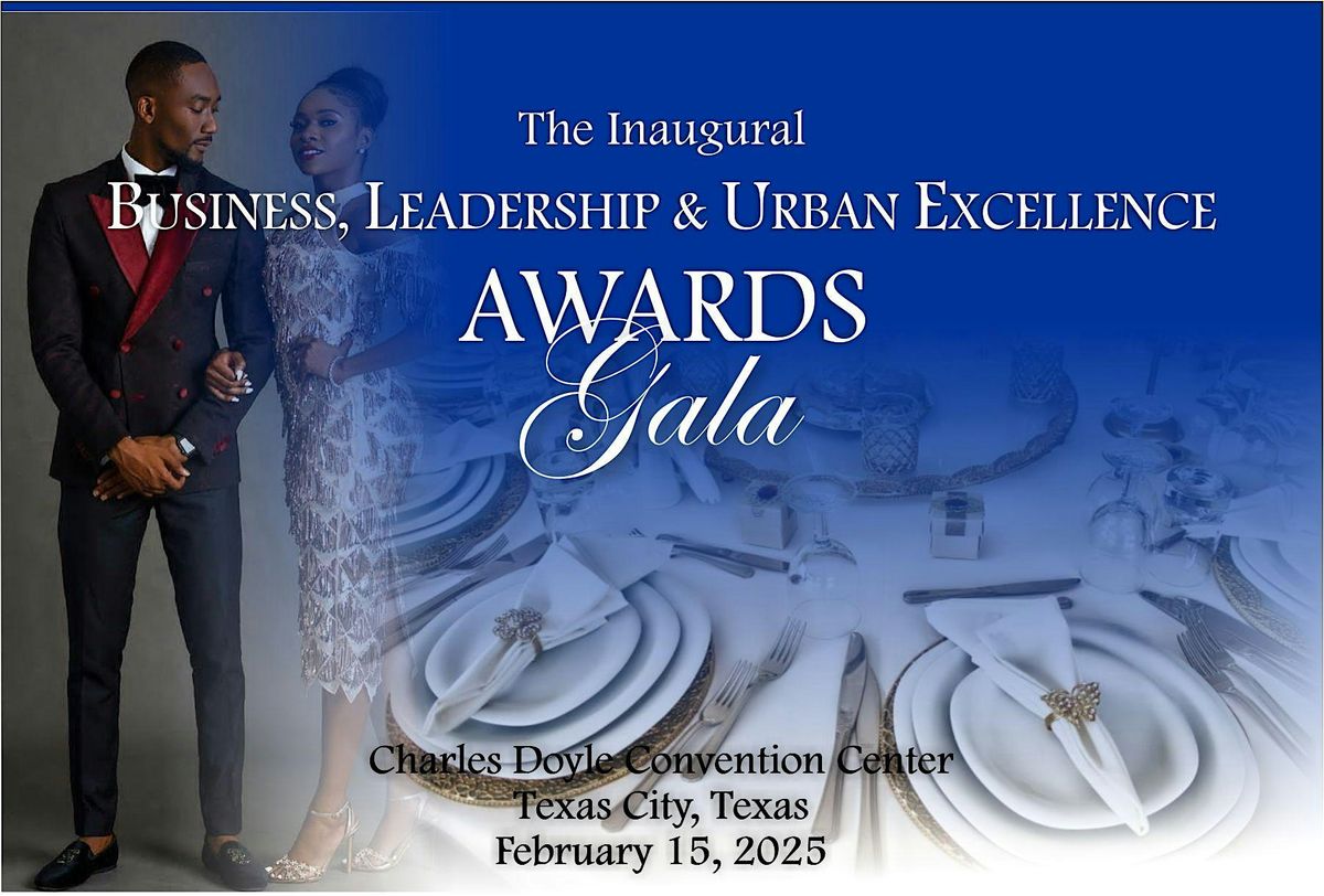 The Inaugural B.L.U.E.  Awards Gala