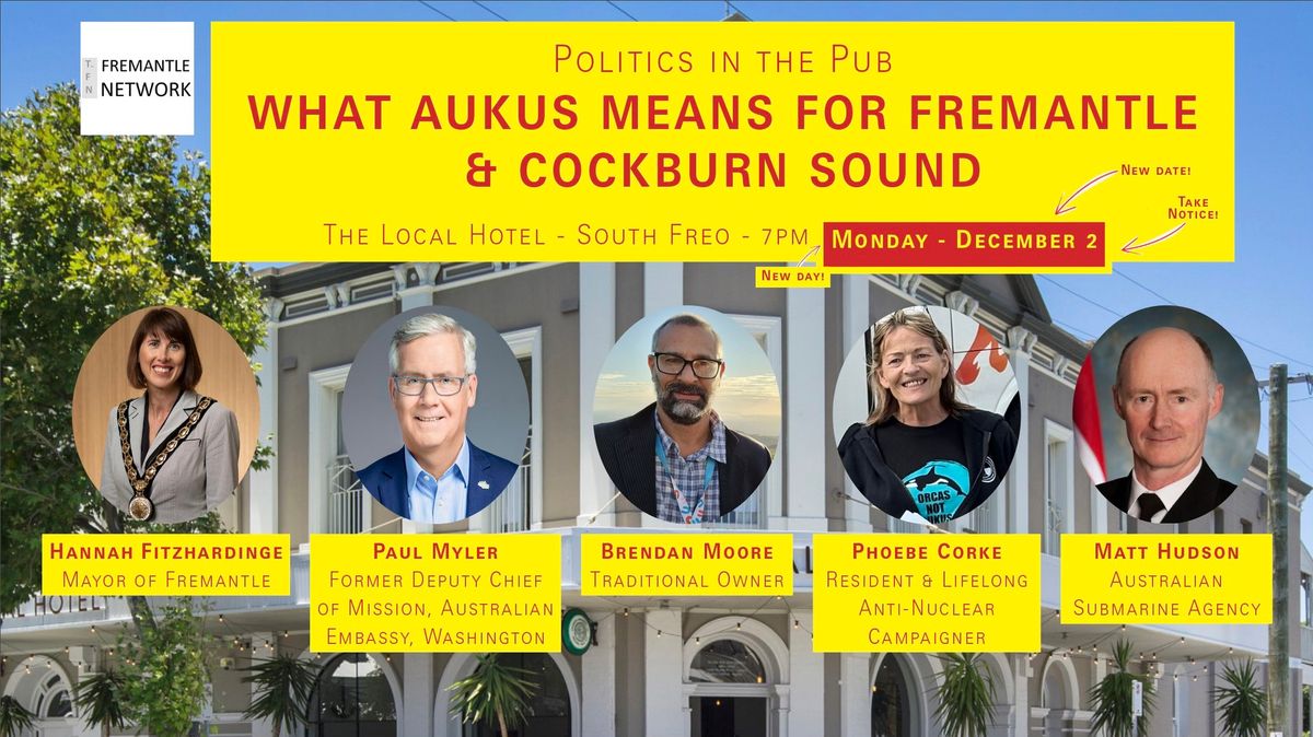 Politics in the Pub: What AUKUS means for Fremantle & Cockburn Sound