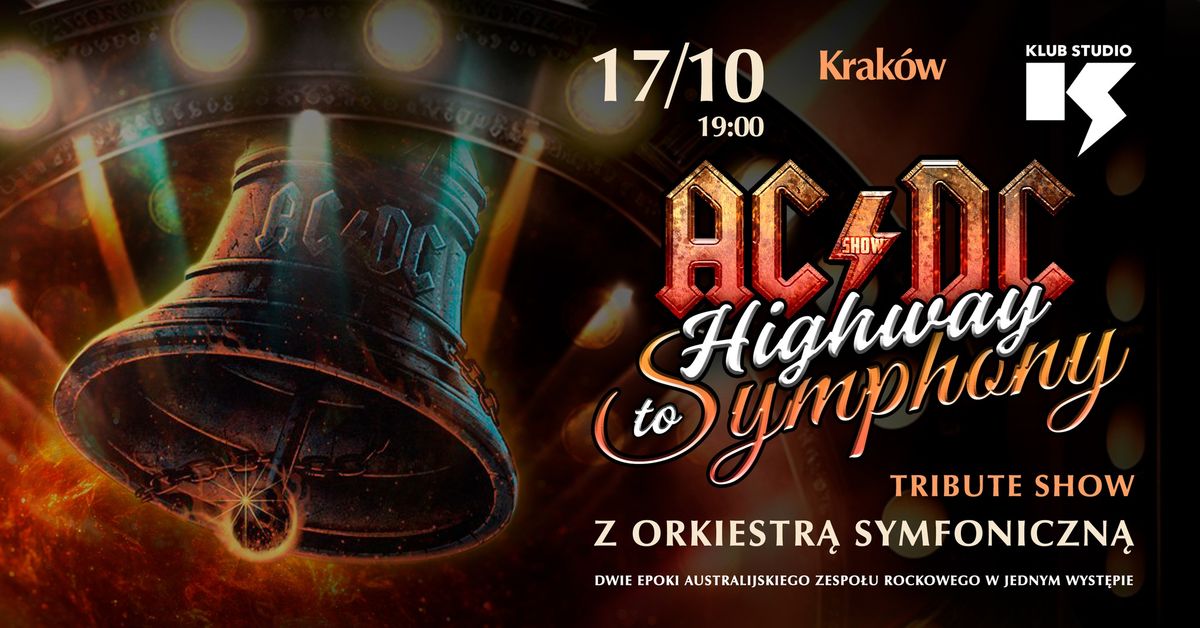 AC\/DC TRIBUTE SHOW \u00abHIGHWAY TO SYMPHONY\u00bb Z ORKIESTR\u0104 SYMFONICZN\u0104 | KRAKOW