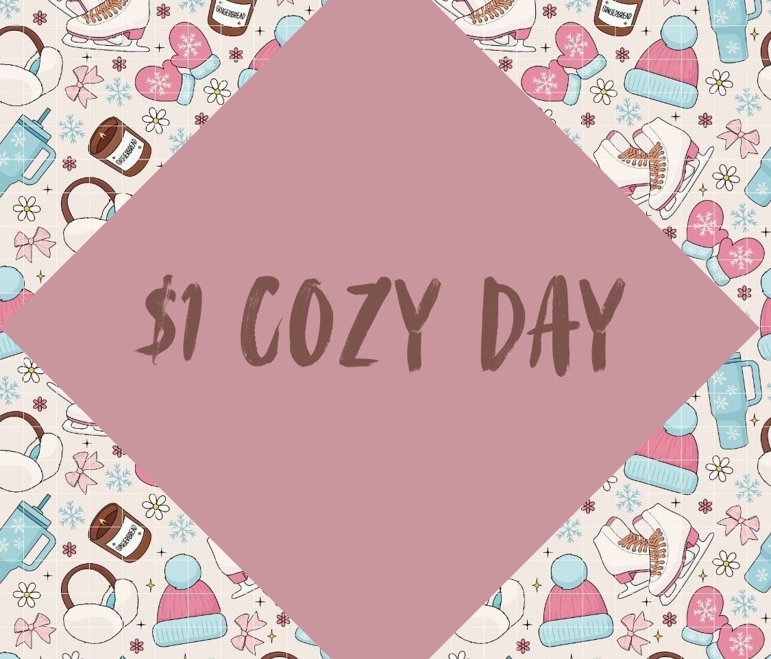 $1 Cozy Day