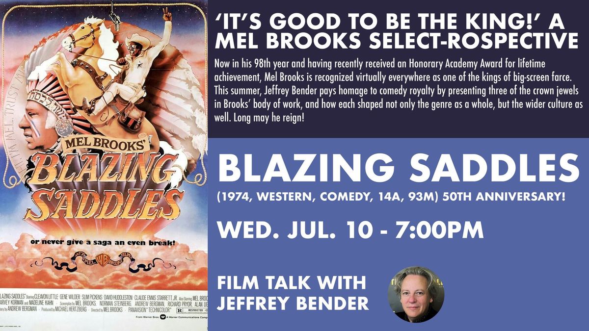 Film Talk: Blazing Saddles (50th Anniversary)