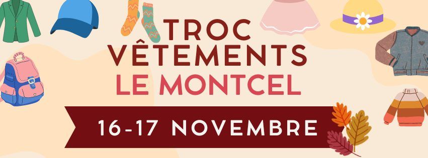 Troc de v\u00eatements - Le Montcel