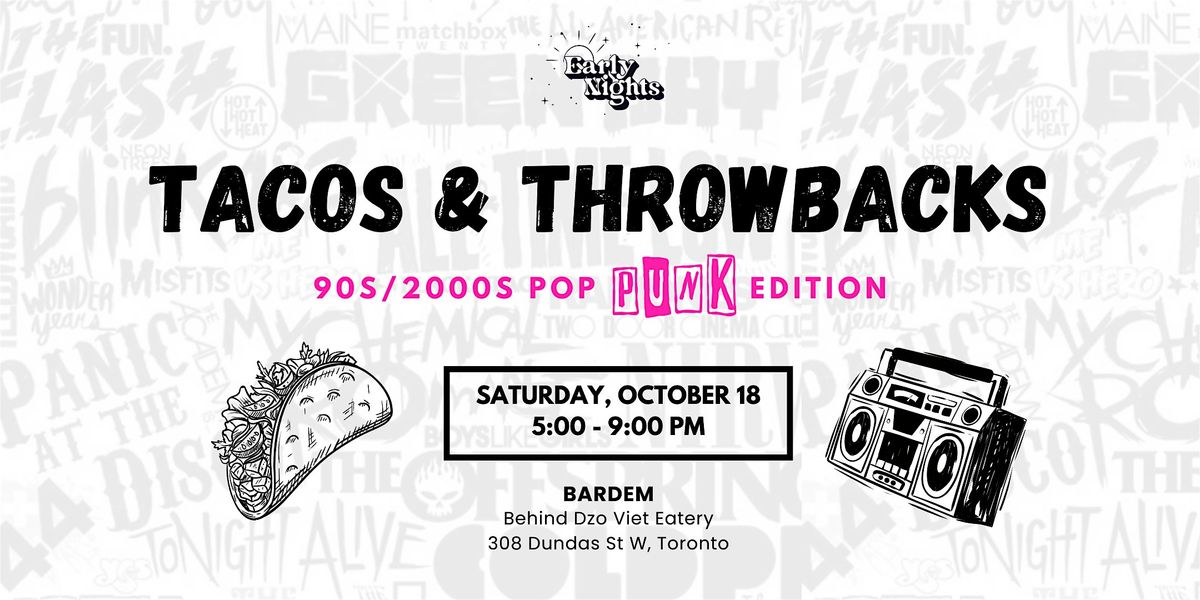 Early Nights: Tacos & Throwbacks Dance Party