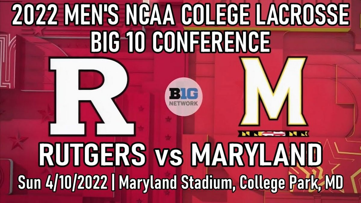 Maryland Terrapins at Rutgers Scarlet Knights Mens Lacrosse