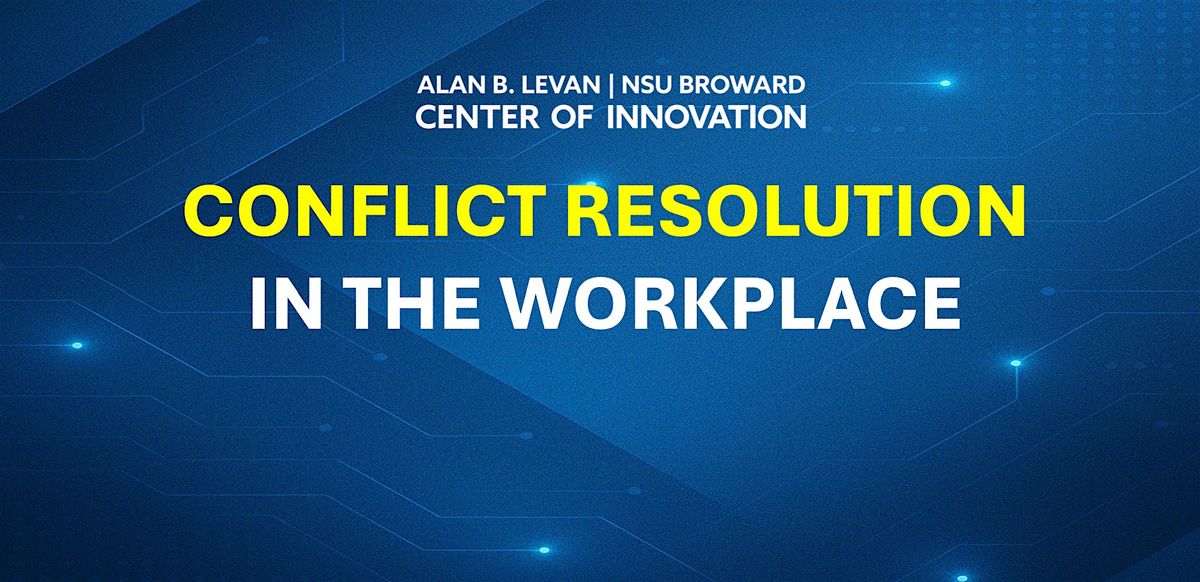 Conflict Resolution in the Workplace