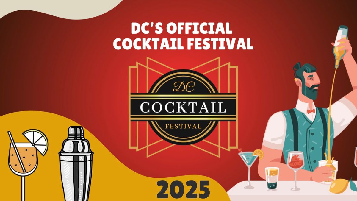 DC Cocktail Fest! 2025