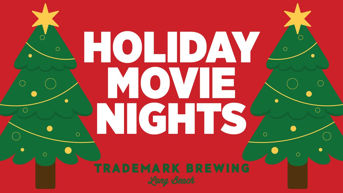 Holiday Movie Nights at Trademark Brewing